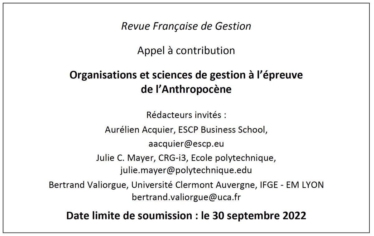 Appel à articles n° spécial @La_Rfg ! Comment le paradigme de l'#anthropocène impacte-til les #organisations et les #sciencesdegestion? Ravi de coordonner ce numéro spécial aux côtés de @Julie_C_Mayer & @BValiorgue  

👉L'appel est ici rfg.revuesonline.com/images/stories…