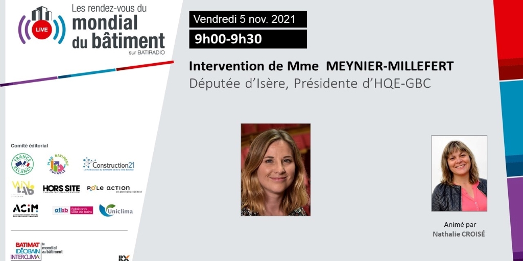 Grand Témoin : les Rendez-vous du Mondial du Bâtiment accueillent Mme. Marjolaine MEYNIER-MILLEFERT  ce vendredi 5 novembre. 
Pour s'inscrire  offer.batiradio.com/inscription-rd…