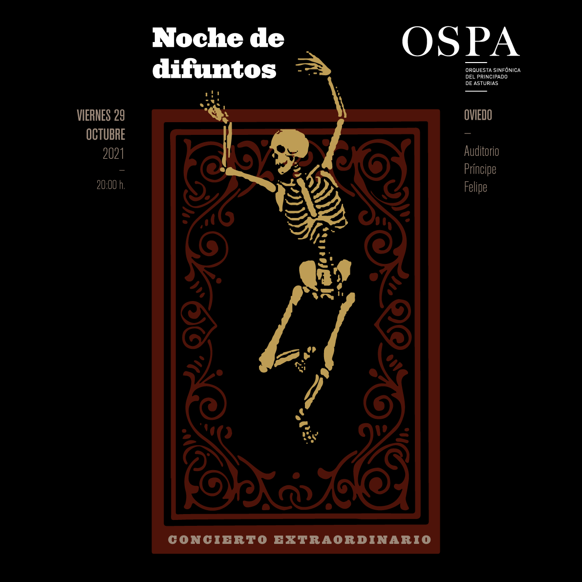 OSPAcom's tweet photo. La música se fundirá con lo sobrenatural en el concierto extraordinario #Nochededifuntos que os ofreceremos el 29 de octubre en el @AuditorioOVD. A la batuta, @rodolfobarraez. Obras de Falla, Saint-Säens, Liszt, Weber y Mussorgsky.💀👻

Entradas en https://t.co/RiWyYbkdMa

#ospa https://t.co/DuFgmPjCPH