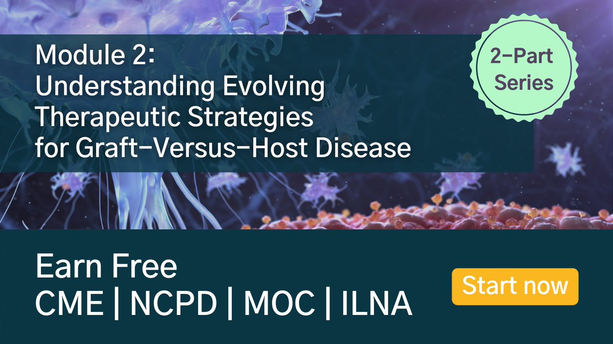 i3health's tweet photo. Complete the second module of this 2-part series on #Graft-Versus-Host Disease and hear more about the emerging data and guideline recommendations in individualized treatment plans for patients with acute and chronic #GVHD and more! https://t.co/WHoqxni7Jf

#oncology #CME #NCPD https://t.co/xitEimBPvp