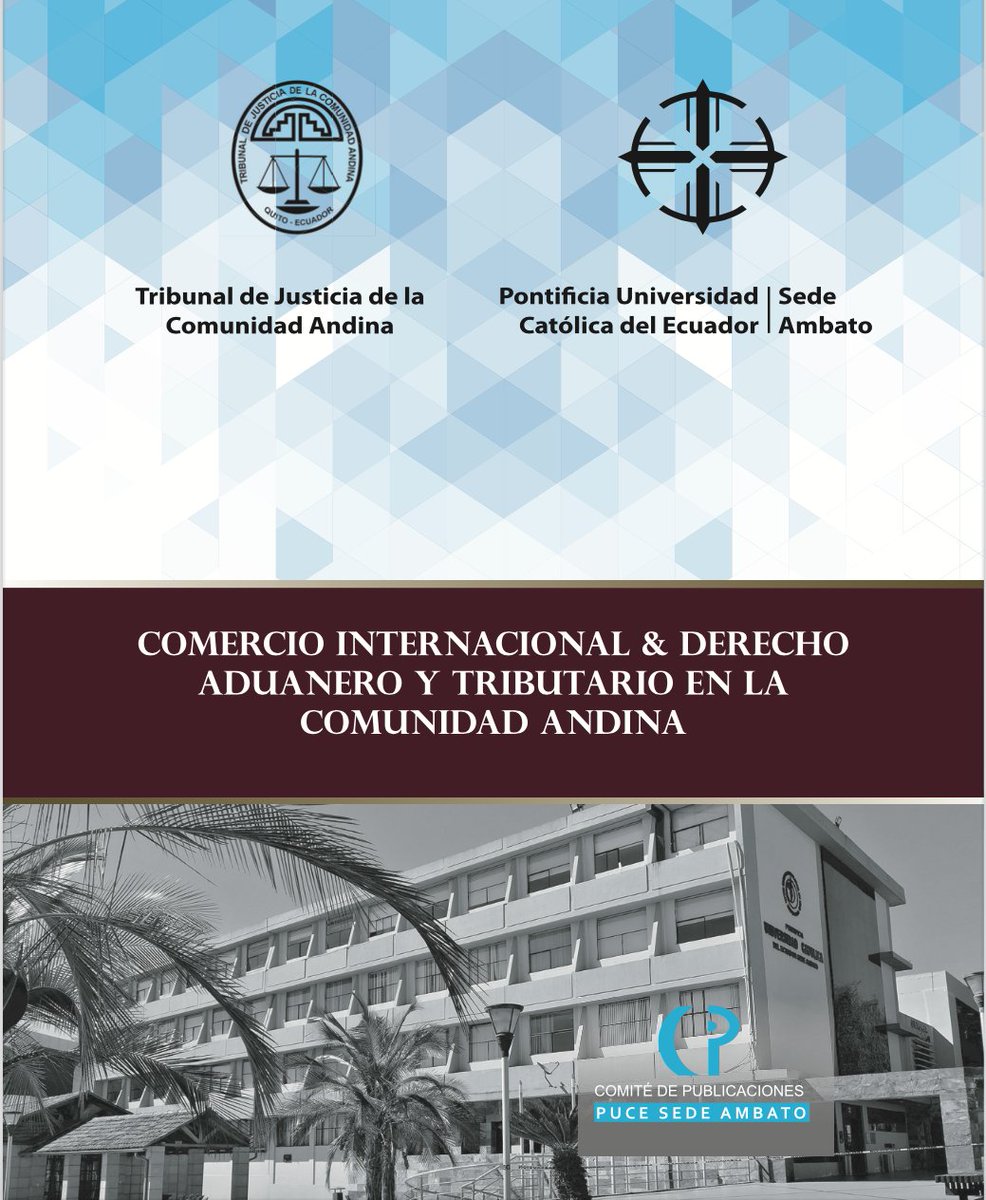 ggarciabrito's tweet photo. Hoy se presentó el libro "Comercio Internacional &amp; Derecho Aduanero y Tributario en la Comunidad Andina". Obra académica colectiva publicada conjuntamente por @pucesedeambato y el @TJCA_oficial. Disponible en: 
https://t.co/JN0kes4hk5 https://t.co/GJC8FIqDNk