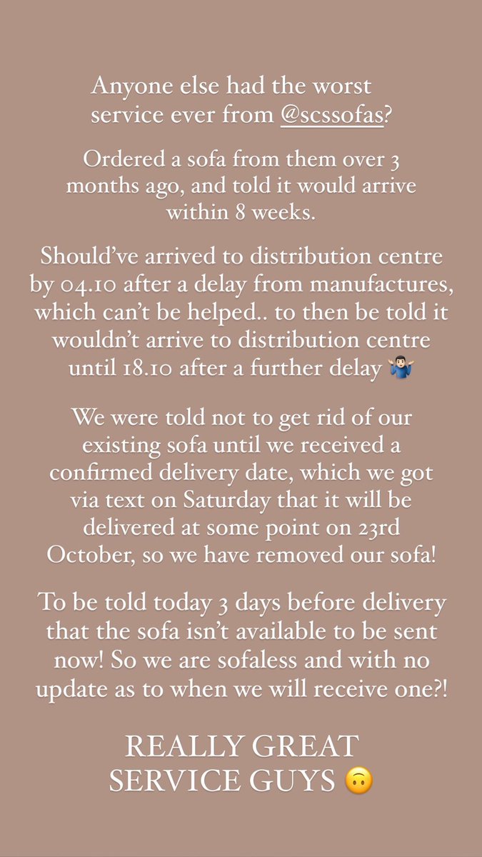 ThomasJakeTatam's tweet photo. @scssofas AWFUL service. Anyone else received such poor service? My husbands booked a day off to be available for delivery all day, and now we have no idea when we will have something to sit on?!! https://t.co/vYgfOXJseP