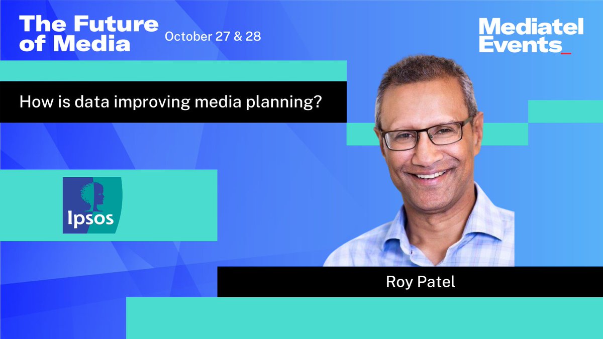 Ipsos_in_the_UK's tweet photo. Sign up to see Roy Patel, Client Director at Ipsos MORI present his session on how data is improving #mediaplanning at Mediatel Events 'The Future of Media' on 27 October at 30 Euston Square, London. Register: https://t.co/rJ3Mh6VFDw #ipsosiris #audienceinsights #FoMedia https://t.co/PAkLHVCEN7