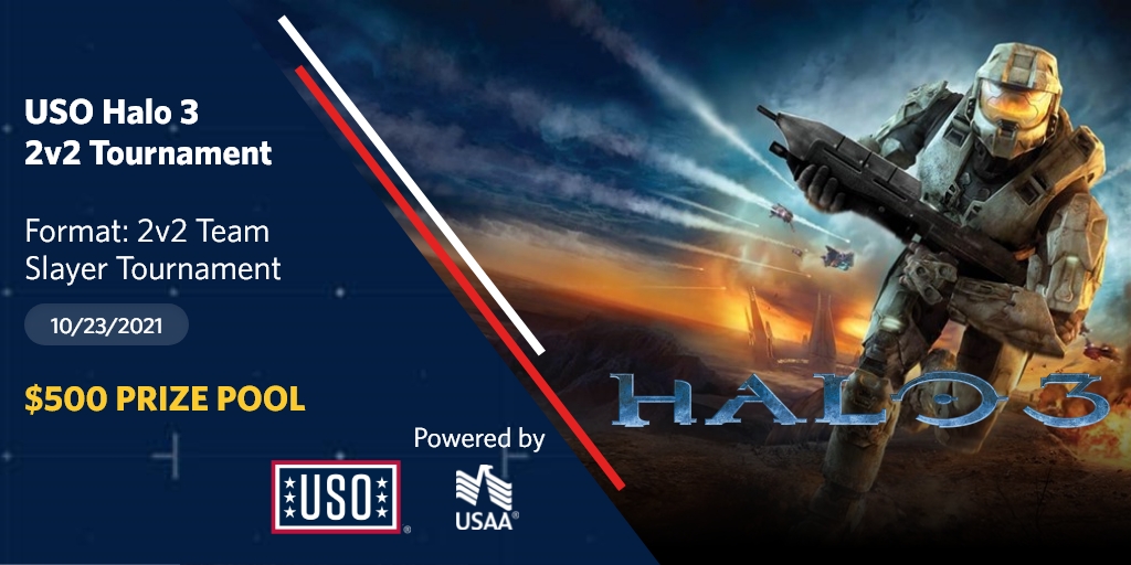 Join the USO this Saturday, October 23rd for a Halo 3 2v2 Tournament! For more information and to register visit fal.cn/3jbUU -- all powered by USAA! #BeTheForce