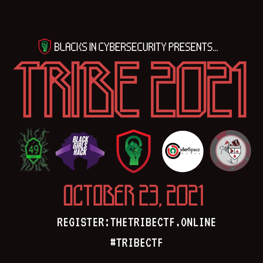 BlackInCyberCo1's tweet photo. 🚨 #TribeCTF will be featuring organizations and individuals across our community to showcase talent, creativity and skills! Join us this Saturday! 

Register here: 
https://t.co/gqL3ZCdjrc

#BlacksInCyber #BIC_CTF #BICCTF #BGH #CyberspaceKenya #SocksCTF #CaptureTheFlag https://t.co/OFakHbsuR6