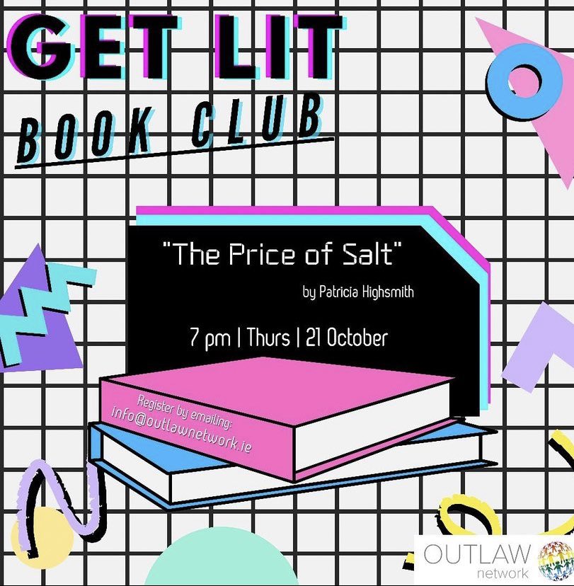 OUTlaw_Network's tweet photo. Are you ready for tomorrow’s #GetLit book club at 7pm? We’ll be discussing “The Price of Salt” by Patricia Highsmith! 

Don’t worry if you haven’t finished the book, join us for chats + a drink 📚🍷

Register now by emailing: info@outlawnetwork.ie 📧 https://t.co/Ep990t1JUL