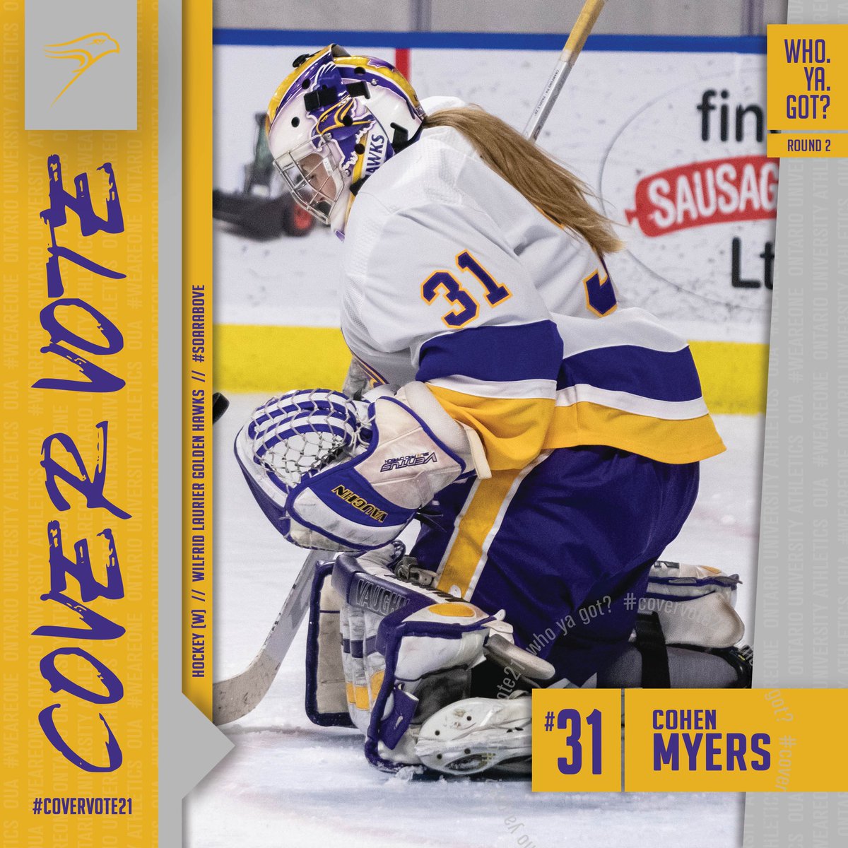 🇼🏒 𝗥𝗼𝘂𝗻𝗱 𝟮, 𝗚𝗿𝗼𝘂𝗽 𝟭

🗳️ Megan Johnston, <a href="/OT_Ridgebacks/">Ontario Tech Ridgebacks</a> 
🆚
🗳️ Cohen Myers, <a href="/WLUAthletics/">Laurier Golden Hawks</a> 

Who. Ya. Got? 🤔

#WeAreONE | #CoverVote21