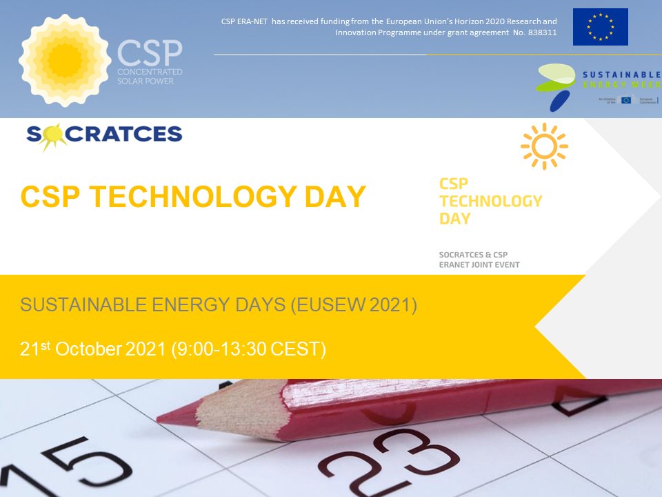 TOMORROW join us at the ☀ #CSPTechnologyDay webinar⌚ 9-13:30 CET co-organized by #SOCRATCES &amp; <a href="/EraCsp/">CSP ERA NET</a> as part of the #EUSEW2021 

We are waiting for you!
ℹ csp-eranet.eu/event/csp-tech…

#solarenergy #solar #fundingopportunities #h2020 #eranets #solarpower #renewableenergy #webinar