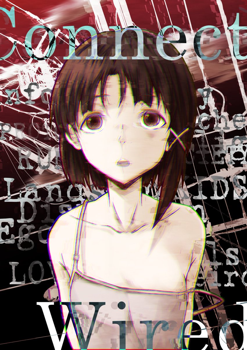 Connect Wired
#serialexperimentslain
#lainTTL
#lain 