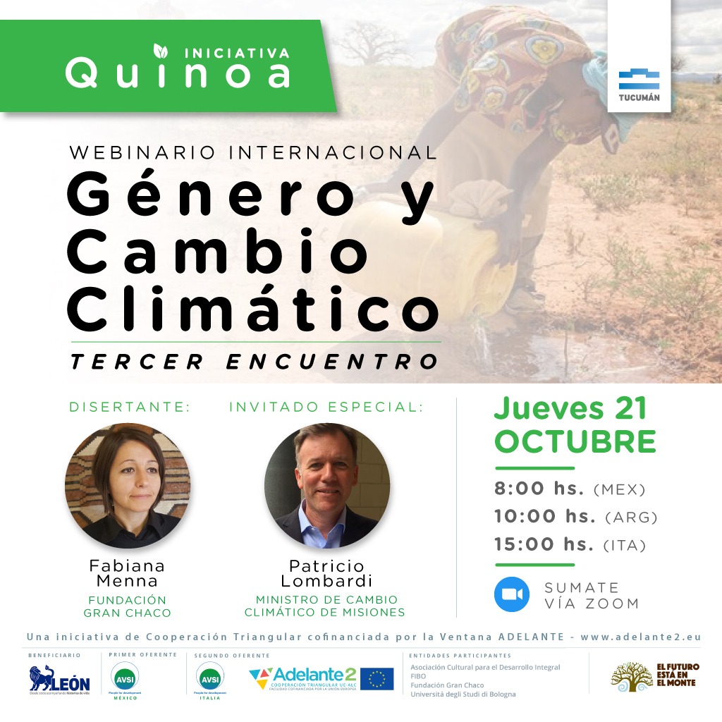 WEBINARIO SOBRE "GÉNERO Y CAMBIO CLIMÁTICO"
Este jueves🌍🙂

👉🏻Inscripciones en bit.ly/webinarioquinoa
👉🏻Los dos primeros Encuentros disponibles en youtube.com/fundacionleont… 

Una propuesta de @ADELANTE_UE_ALC en el marco de #IniciativaQuinoa de #CooperacionTriangular 
🇦🇷🇲🇽🇮🇹🇪🇺