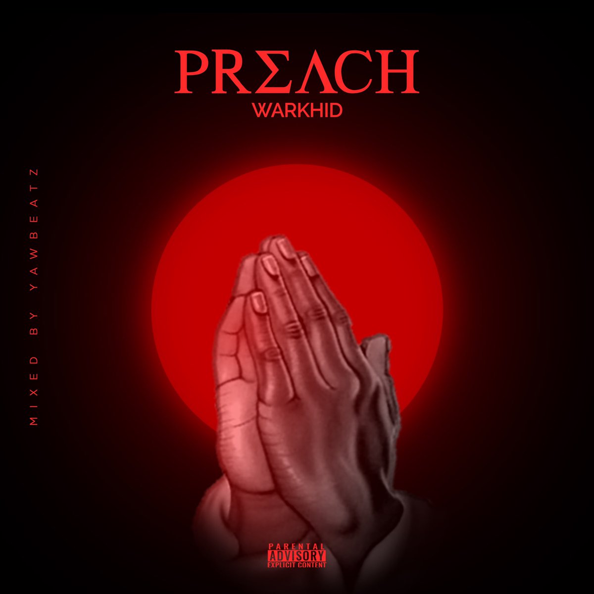 warkhid's tweet photo. Dropping Preach On Saturday Yall Help Me Spread The Word🌎🇬🇭🔥 https://t.co/eXNwwDY8VA