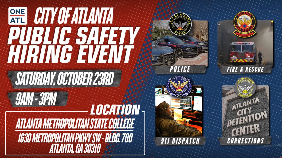 CityofAtlanta's tweet image. Are you dreaming about a career in public safety? Join @Atlanta_Police and @ATLFireRescue at the Public Safety Hiring Event on Saturday, October 23rd from 9 a.m. to 3 p.m. We hope to see you there! #OneAtlanta  #MySafeATL