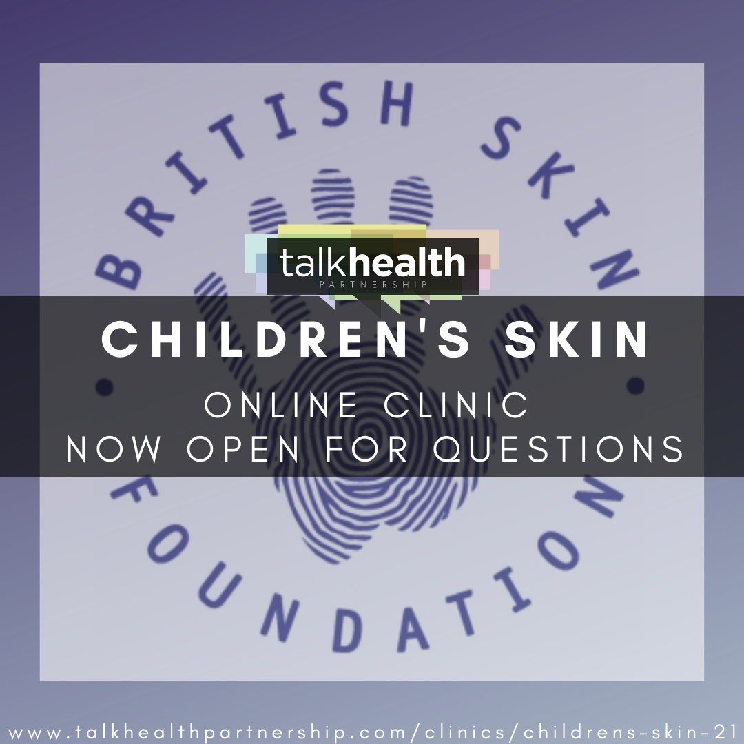 #Talkhealth team up with #BSFcharity from 18th-21st Oct (OPEN NOW) for questions on #childrensskin - visit the clinic here to post your questions to the panel of experts - buff.ly/2Z7YW5h

#SkinConditions #ChildrensSkinConditions #Psoriasis #Vitiligo #Melasma #Scarring