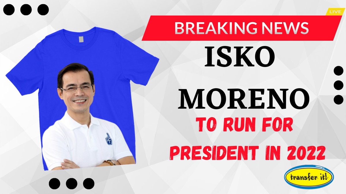 transferitprint's tweet photo. Mayor Isko Moreno to run for President ♥ #TransferIt #Yorme #President2022 https://t.co/n4HiRGGYOa