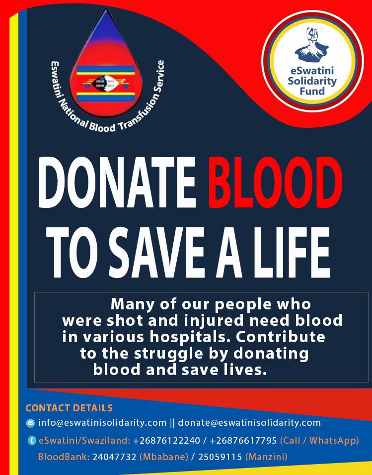 Fellow Swazis please contribute to the struggle by donating blood. Our people need it badly.