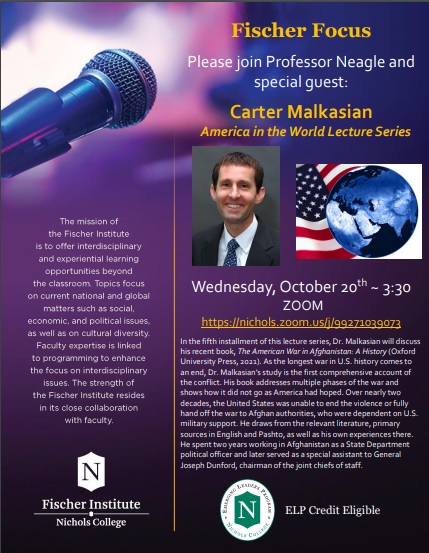 Nichols_History's tweet photo. Looking forward to hearing from Dr. Carter Malkasian today about his new book, "The American War in #Afghanistan: A History" (@OUPAcademic). This is the 5th installment of the @Fischer_NC "America in the World" lecture series. All @Nichols_College community are invited to join. https://t.co/7Bw7tA2JYH