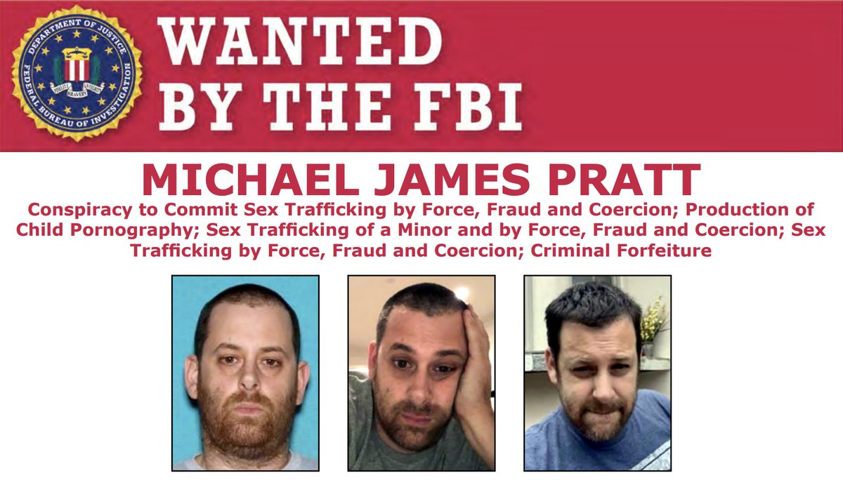 Michael James Pratt is wanted by the FBI for allegedly coercing young women into filming sexually explicit videos for his pornography sites.