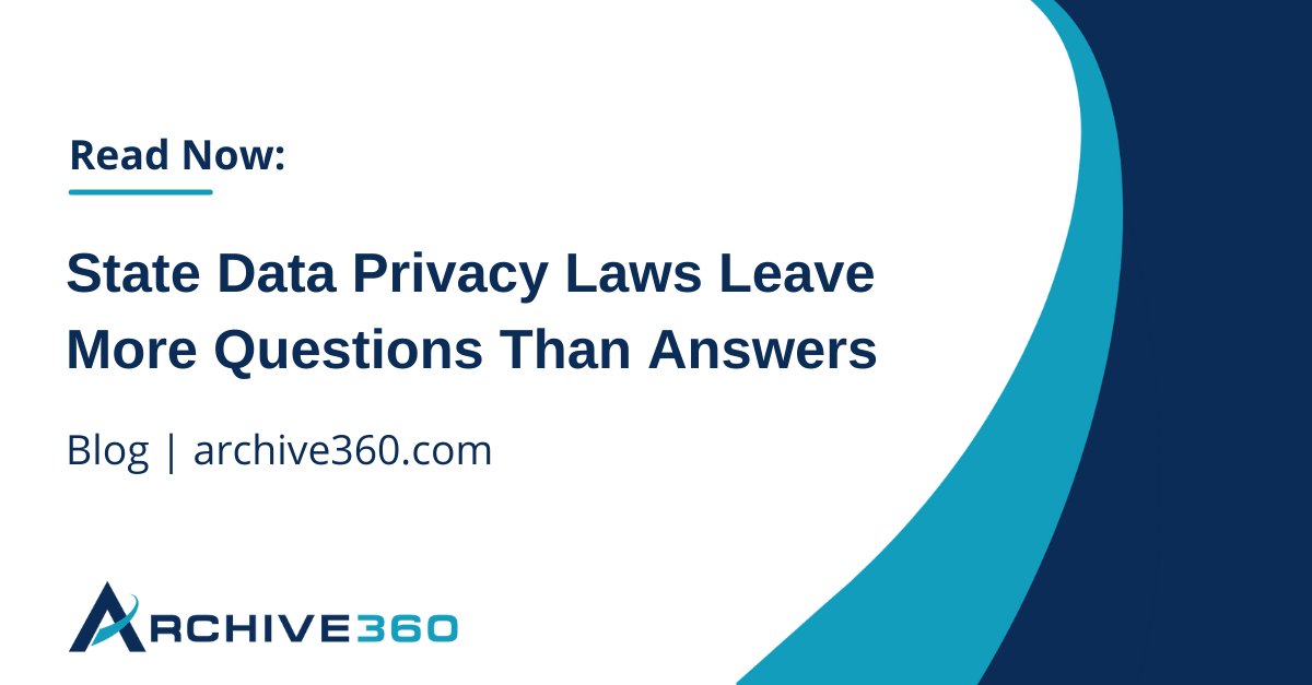 Archive360's tweet photo. BLOG: State Data Privacy Laws Leave More Questions Than Answers
https://t.co/ofm9a2KBW5
#archive360 #dataarchiving #archivemigrations #datamigrations #compliance #blog https://t.co/3PvmB2N4sG