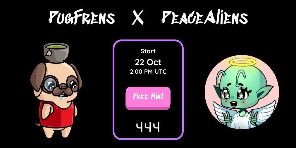 PugFrensOGTeam's tweet photo. 🐶PugFrens ❤️ @PeaceAliensNFT 👽

444 PeaceAliens will be exclusively allocated for PugFrens owners in a free mint. It will take place on October 22nd at 2 PM UTC / 10 AM EST.

First come first served.

#NFT #PugFrensNFT #PeaceAliens https://t.co/Js1af7MyHj