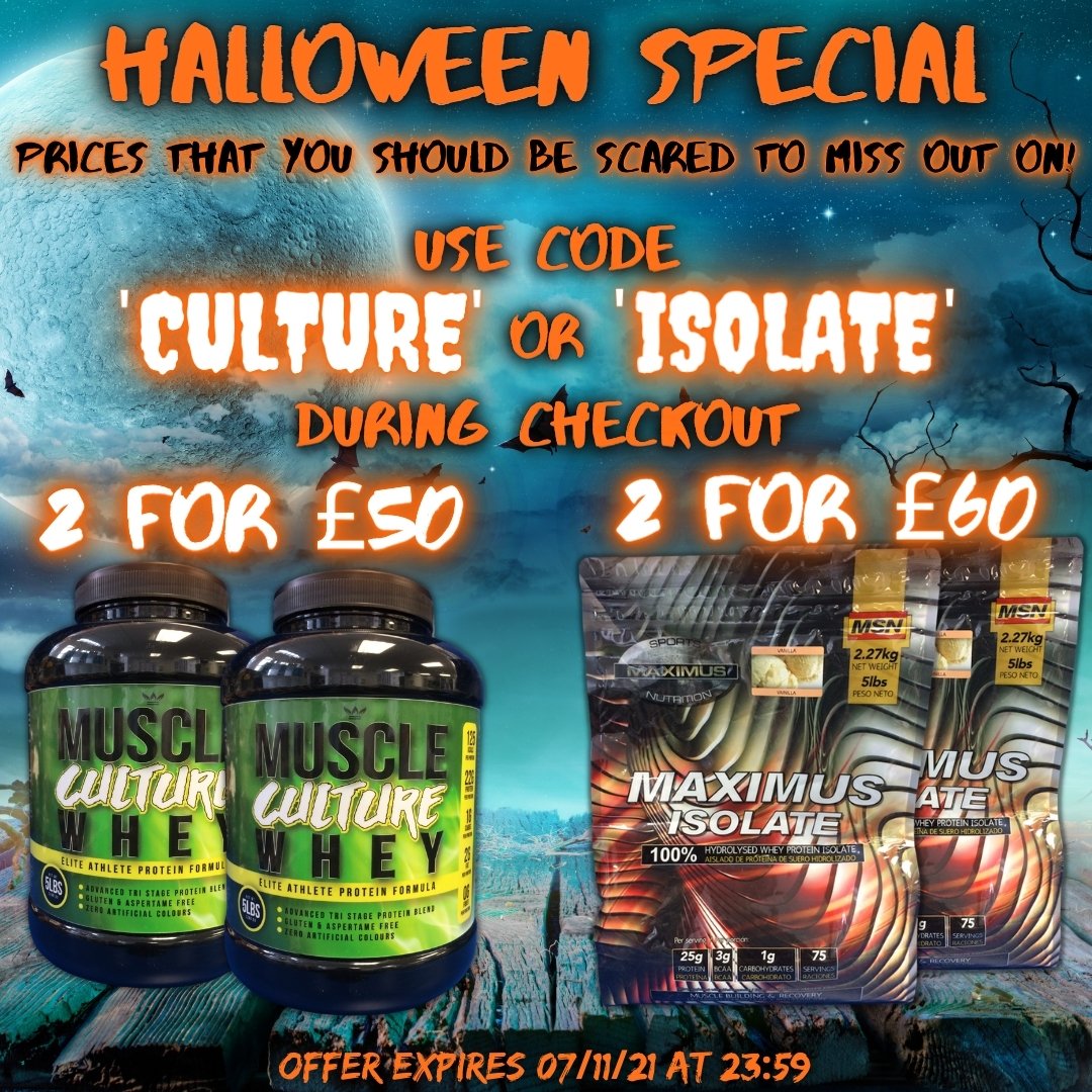 🎃 HALLOWEEN SPECIAL 🎃

Muscle Culture Whey - 2 for £50! 👻

Maximus Isolate - 2 for £60! 💀

TRICK OR TREAT! 🍫 Order now and get a protein flapjack and a pair of padded wrist straps absolutely FREE! Available with these products and many others!