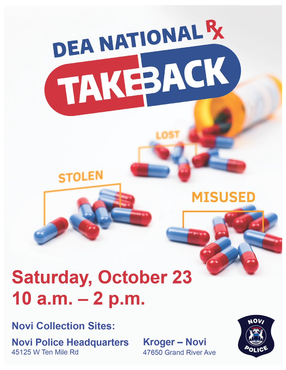 novipolice's tweet photo. This weekend is #NationalDrugTakeBack.  Bring your unused, old, or expired medications to #NoviPD or the Novi @Kroger on Saturday, October 23, from 10a-2p. @DEADETROITDiv @DEAHQ @MI_kroger @cityofnovi #PublicTrust. https://t.co/aoTxpF2K3s https://t.co/YJ4tIemW01