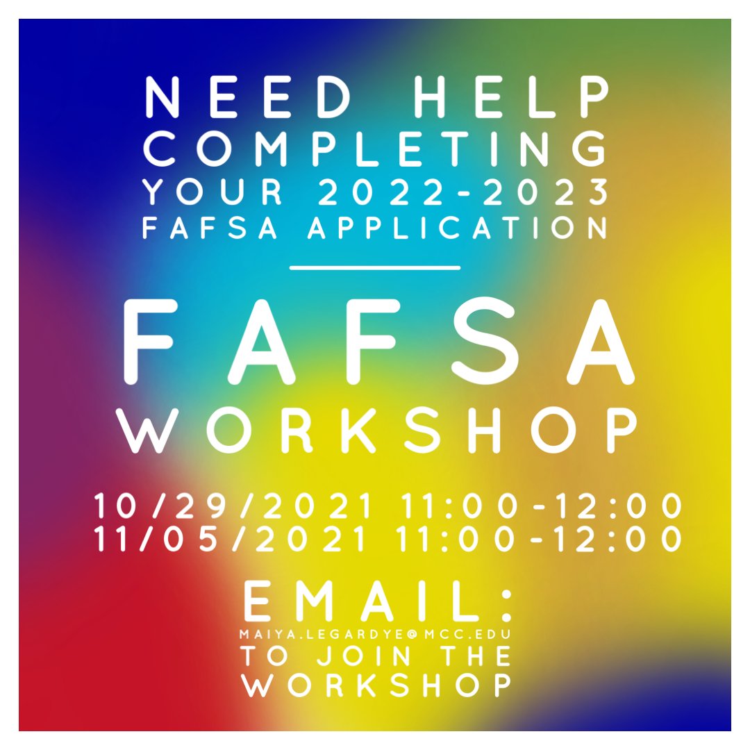 MottCollege's tweet photo. Need help completing the 2022-23 FAFSA? this workshop is for you!! 
October 29 from 11 - noon
November 5 from 11 - noon
Email maiya.legardye@mcc.edu to join the workshop. https://t.co/2xsyQO35Sz