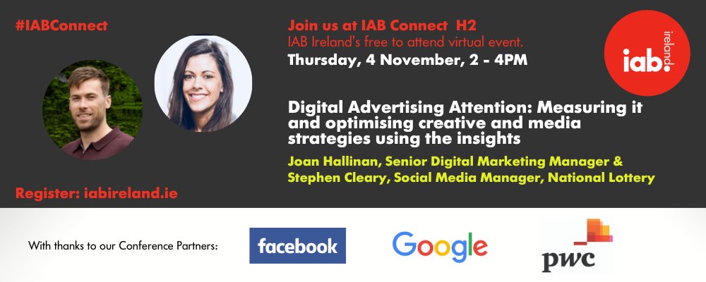 Join us #IABConnect 4 Nov, 2-4pm Zoom.  Hear <a href="/JoanHallinan/">Joan Timony</a> &amp; <a href="/Stephen_Cleary/">Stephen Cleary</a> <a href="/NationalLottery/">The Irish National Lottery</a> who will share research looking at ‘Attention’ in their Digital Ad campaigns, tweaking creative and media campaigns to improve brand scores &amp; campaign results.  bit.ly/3iOH0DQ
