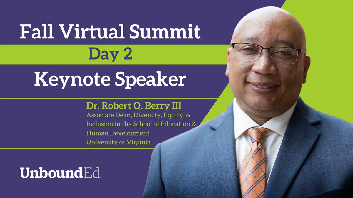 unboundedu's tweet photo. We are excited to welcome Dr. Robert Q. Berry III @robertqberry as our Day 2 keynote speaker for the #UnboundEdVirtualSummit

Follow our thread for tweets of his keynote happening NOW!👇 https://t.co/b0nzjiiSh5