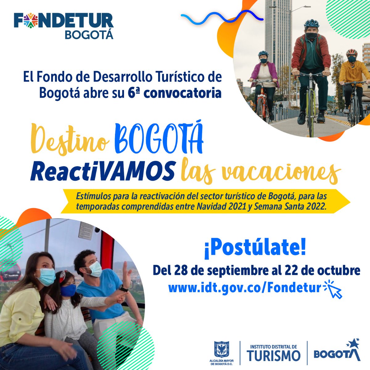 Bogota_Turismo's tweet photo. #FortalecemosElTurismo I ¡Empieza la cuenta regresiva para el cierre de la sexta convocatoria de #FONDETUR:"Destino Bogotá #ReactiVAMOS las vacaciones"!
🗓️Inscríbete, plazo máximo 22 de #octubre 👉 https://t.co/tCdFQPfgcS https://t.co/VoGPDElX44