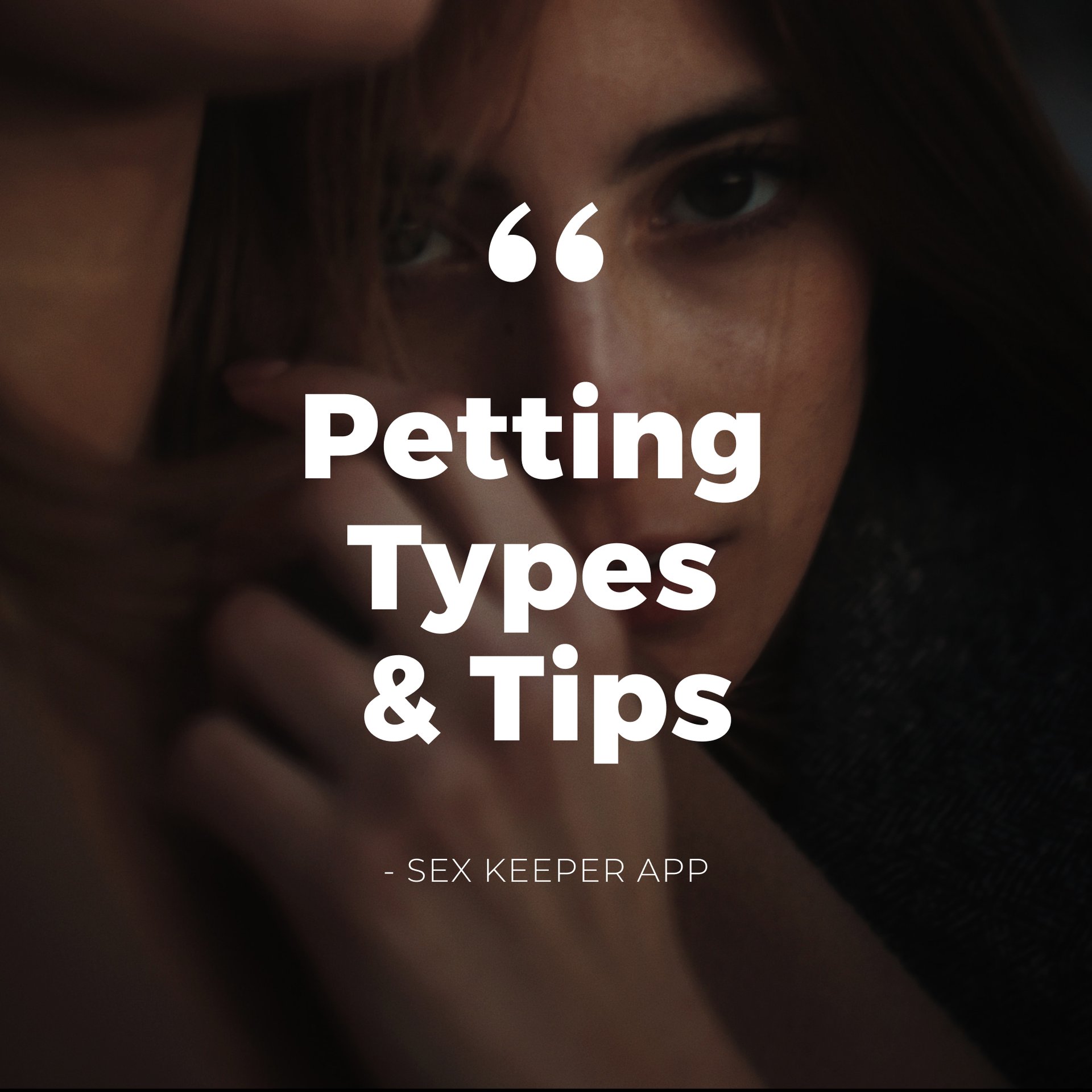 Sex Keeper App on Twitter: "Swipe left ⬅️ or read the caption below ⬇️ Light petting is mostly focused on the upper-body erogenous zones stimulation. These days petting is referred to