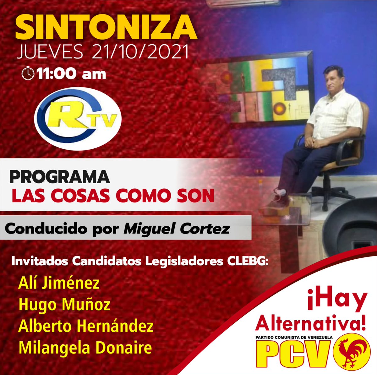 celulabibianos1's tweet photo. Los candidatos legisladores #Clebg 👉@Ali_AJP
👉@AHugomunoz
👉Alberto Hernández
👉Milangela Donaire
Estarán como invitados en el programa "Las Cosas como Son" junto a Miguel Cortez.
🕒 11:00 AM
📆 21 de #octubre 
A través de la señal de @Rosciotv 
@PCV_Venezuela 
@APR_Venezuela https://t.co/Ymqq4v84yS