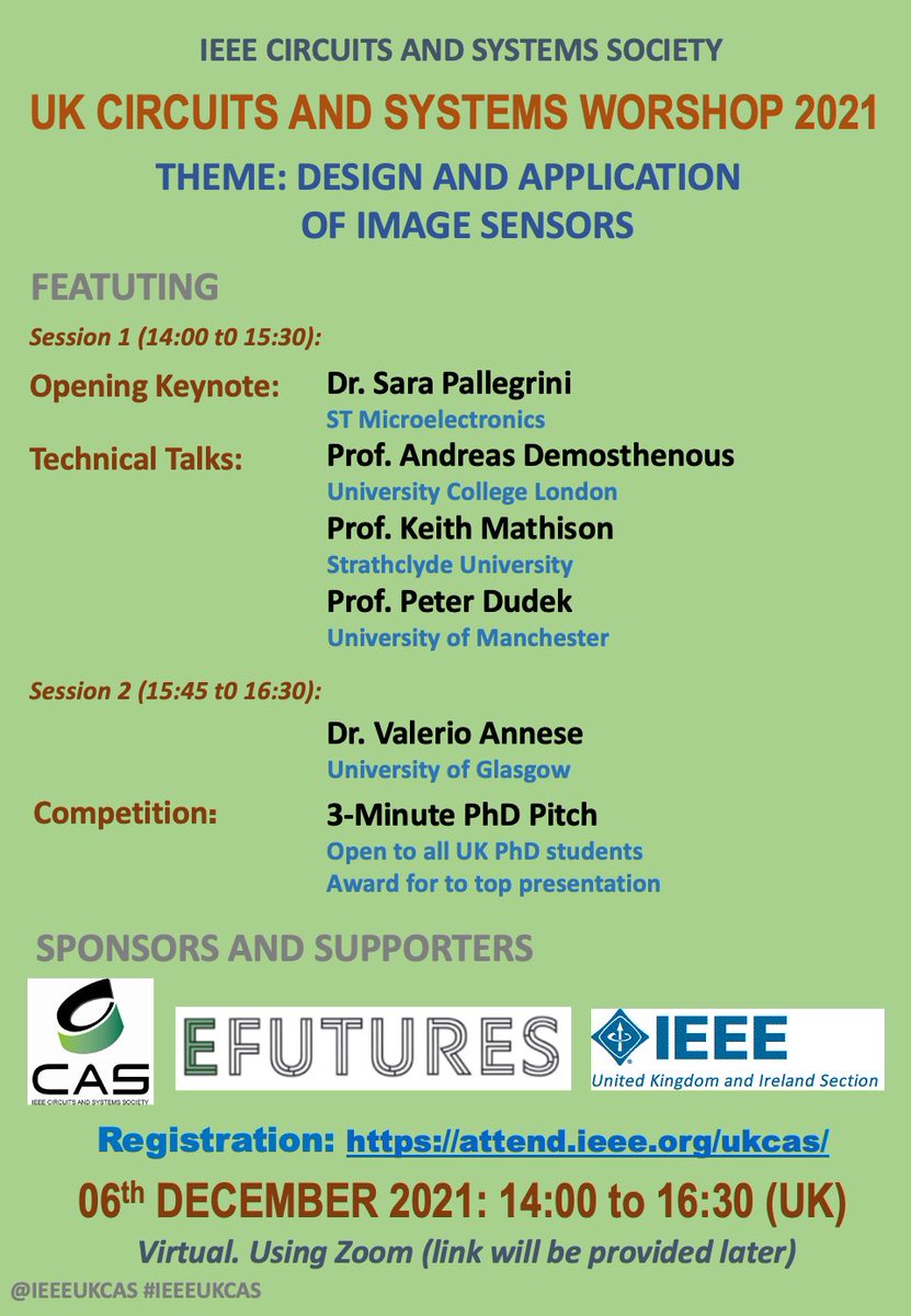 Save the date! Join us on 6 December for #UKCAS2021; workshop theme on: Image Sensors. Virtual on #Zoom: starting at 2pm. URL: attend.ieee.org/ukcas/ @ieeecassociety Organiser: @EdinburghUni Dr #SrinjoyMitra. Please RT.