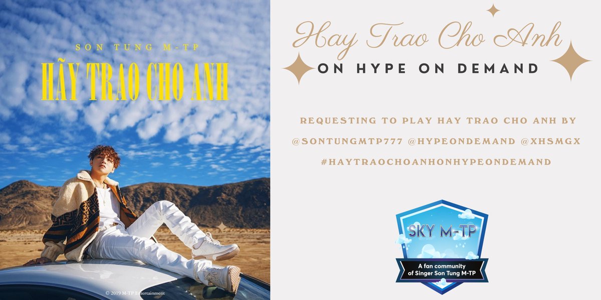 SKYMTP1603's tweet photo. REQUEST HAY TRAO CHO ANH ON HYPE ON DEMAND

15k replies challenge 

Use the tag below and don't forget to follow @hypeondemand and @XHSMGX 

Requesting to play Hay Trao Cho Anh by @sontungmtp777 @hypeondemand @XHSMGX 
#HayTraoChoAnhOnHypeOnDemand https://t.co/Iky82Lw9VJ