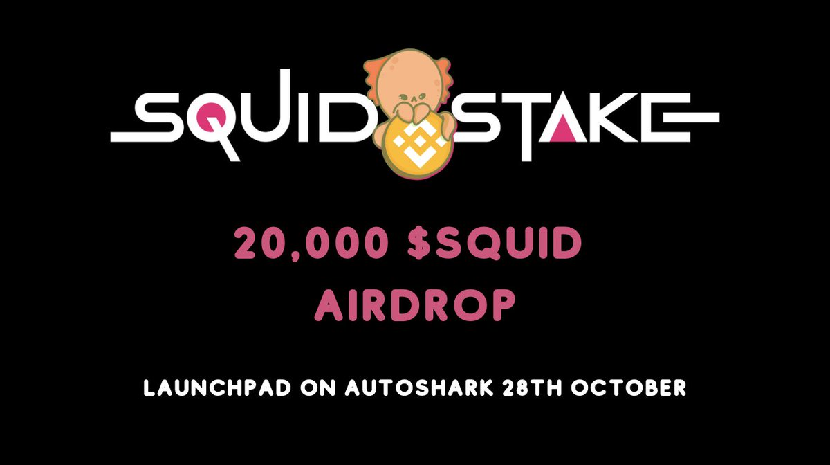 🥳 To celebrate our launch coming up on the 28th October via <a href="/autosharkfin/">autosharkfin</a> launchpad, we will be airdropping 20,000 $SQUID to our community!

😎 Simply complete the 3 tasks in the link and get rewarded: forms.gle/P6y6YmGLMsBsJm…

😜 squidstake.com

#airdrop #autoshark #bsc