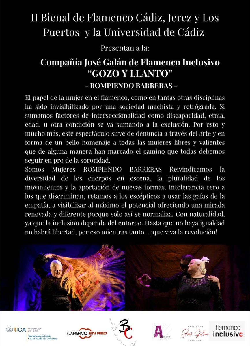 🔴 Colaboración con la Universidad de Cádiz <a href="/univcadiz/">Universidad de Cádiz</a> con la presentación de la Compañía José Galán - Flamenco Inclusivo con su espectáculo "Gozo y Llanto";

¡¡Un espectáculo imperdible!! 

📍 Edificio Constitución 1812  (Aulario "La Bomba"). 

⏰ 21:00h. Acceso gratuito, aforo.