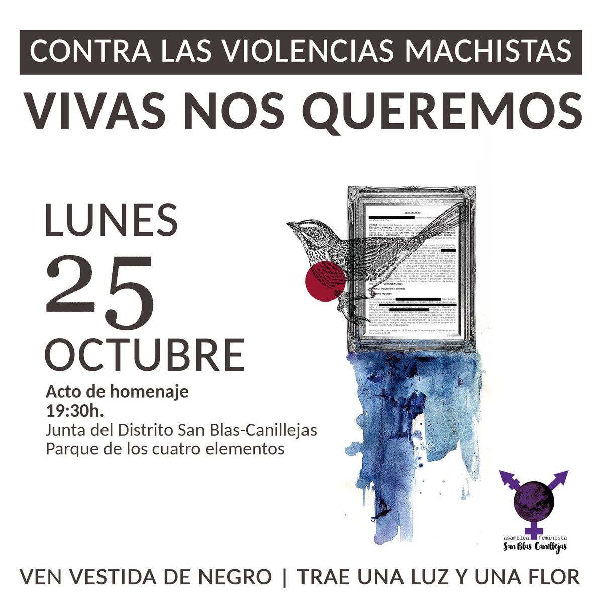 Como cada 25 volvemos a denunciar las violencias y asesinatos machistas que se cobran la vida de nuestras compañeras
Ningún asesinato está justificado 
📆 Lunes 25 de Octubre
⏰ A las 19.30
📍 En el Parque de Los Cuatro Elementos, en la Junta de Distrito San Blas - Canillejas