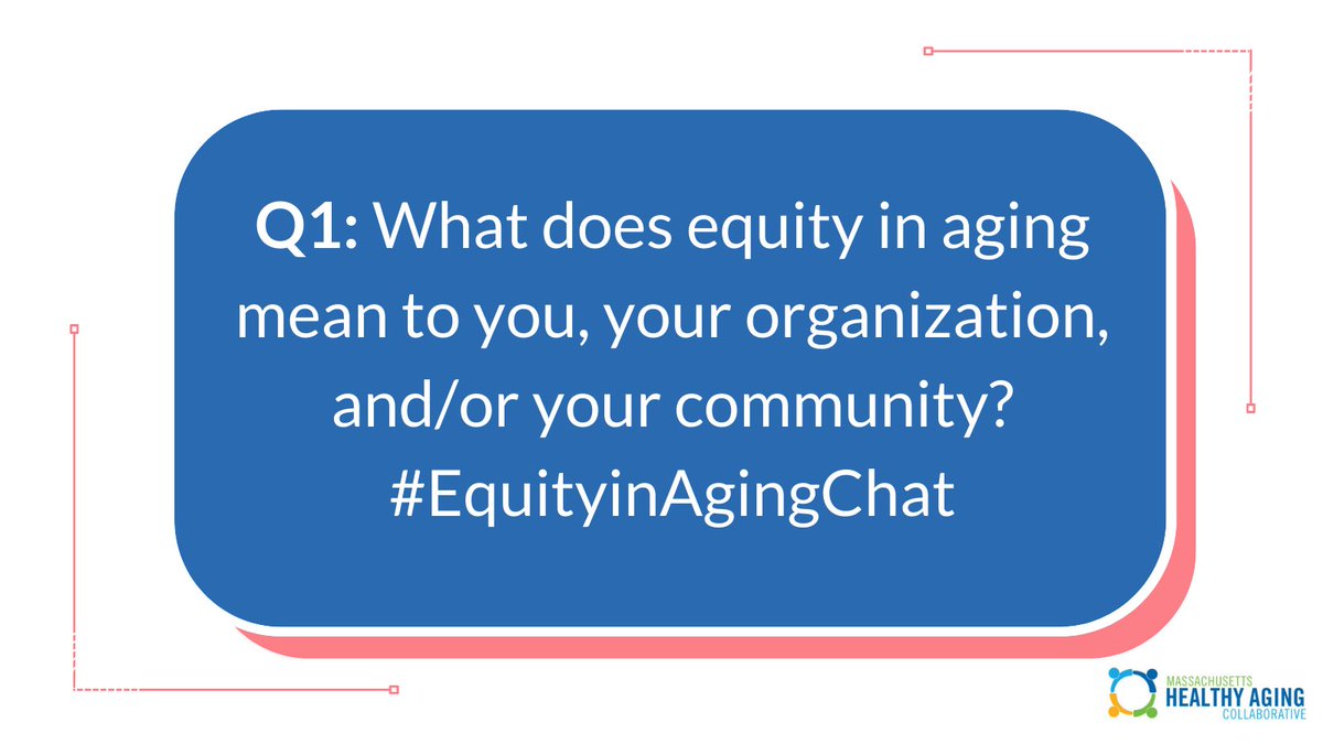 mahealthyaging's tweet photo. Follow along using the #EquityinAgingChat, our first question, Q1. What does #equity in #aging mean to you, your organization, and/or your community? https://t.co/Jp65QMRdKK