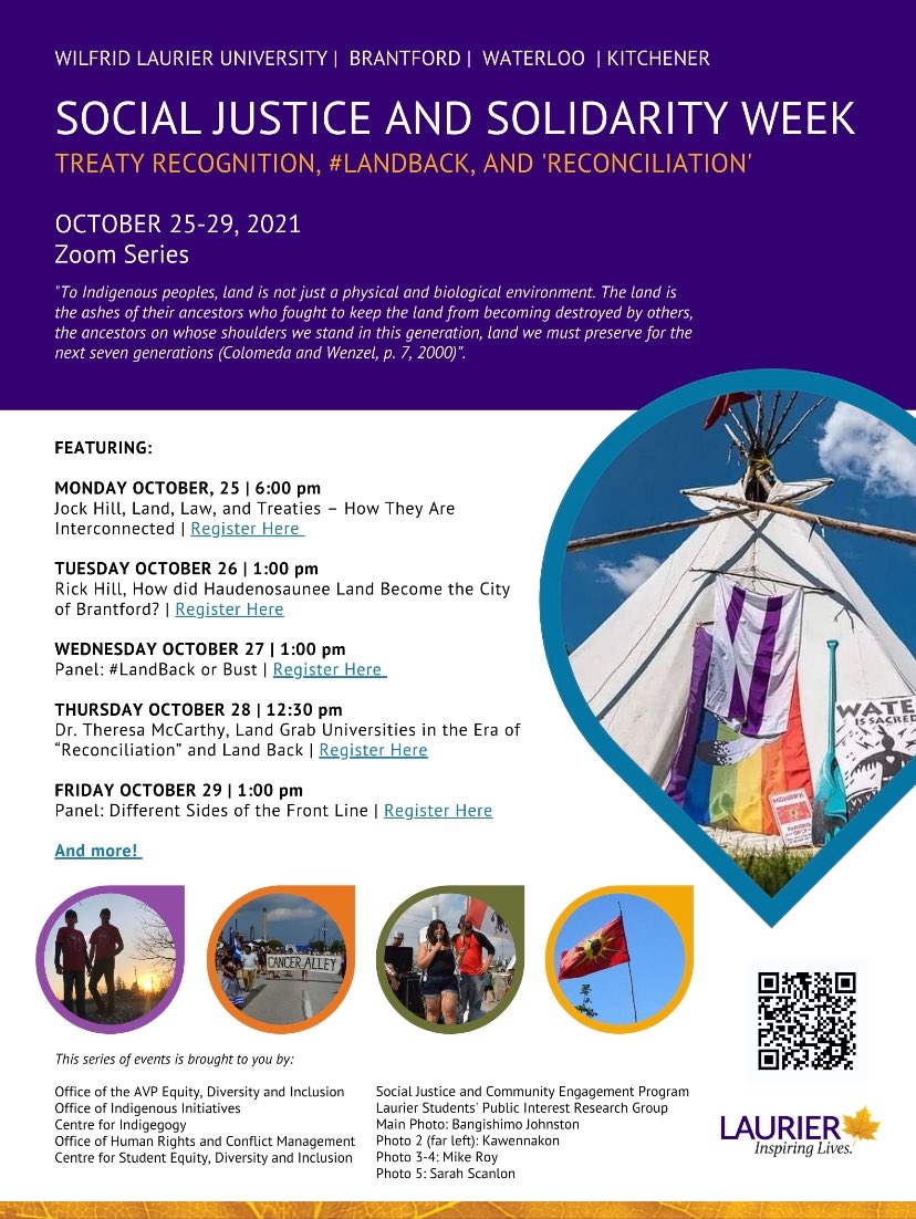 The inaugural Social Justice & Solidarity Week at Laurier will center local voices, scholarship and activism surrounding land reclamation initiatives along the #Haldimand tract and across Turtle Island. #TreatyRecognition #landback #reconciliation bit.ly/sjsw-2021