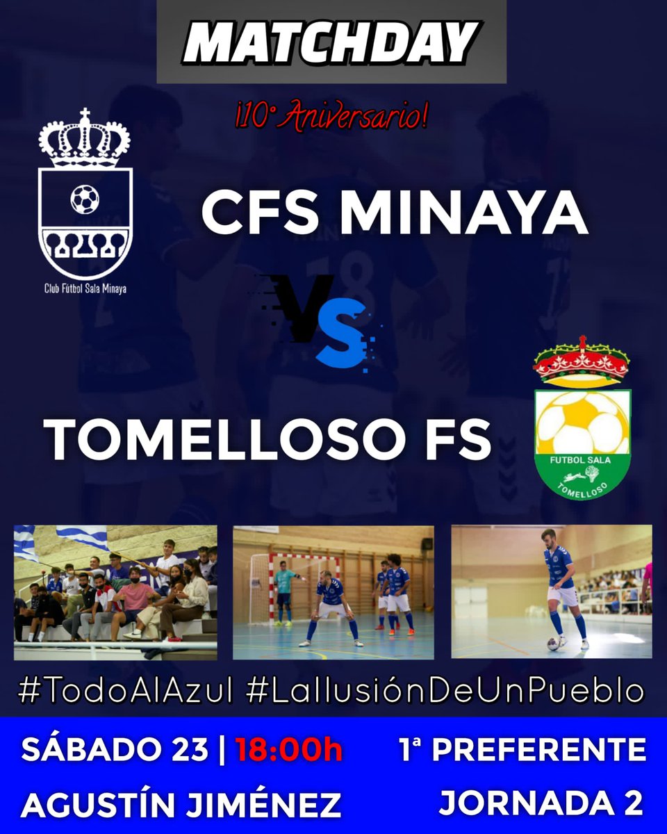 MATCHDAY | 💪🏻💙

Este próximo SÁBADO 23 nos enfrentamos a TOMELLOSO FS,un gran equipo recién descendido de 3ªDivisión

2️⃣ª JORNADA 
⏰18:00h 
🏟P.M. Agustín Jiménez “Agus” 
🎟 Abonados Gratis/Entrada General: 4€
📲 #MinayaTomelloso 
#TodoAlAzul #LaIlusiónDeUnPueblo <a href="/Tomellosofs/">Tomelloso Fútbol Sala</a>