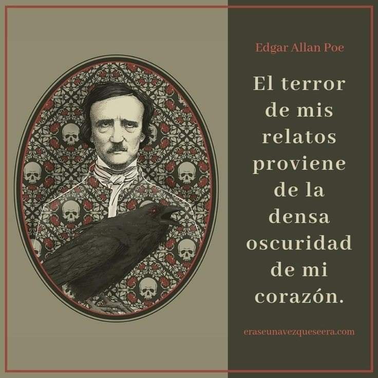 - Edgar Allan Poe.