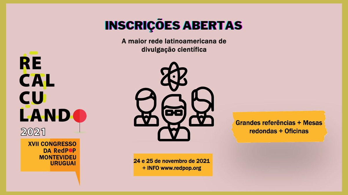 Lembre-se de que agora você pode se inscrever no #Recalculando2021, o mais importante congresso de divulgação científica da América Latina e Caribe, onde abordaremos o desafio da divulgação científica 👩‍🏫durante a pandemia Covid-19. Assine aqui 👇
redpopcongreso2021.com