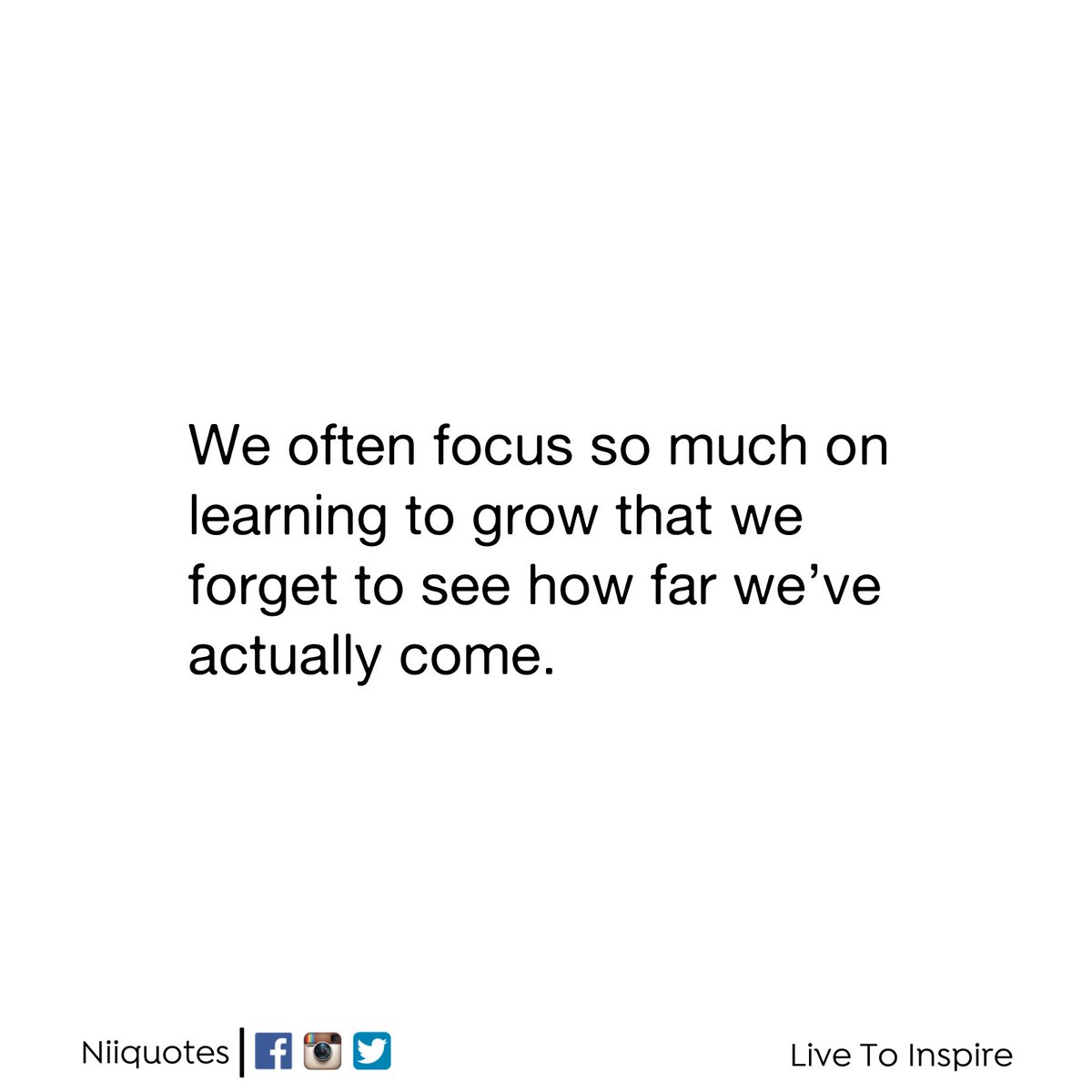 Niiquotes's tweet photo. #Niiquotes #LiveToInspire #Twitterquotes https://t.co/5nMBhbbGnF