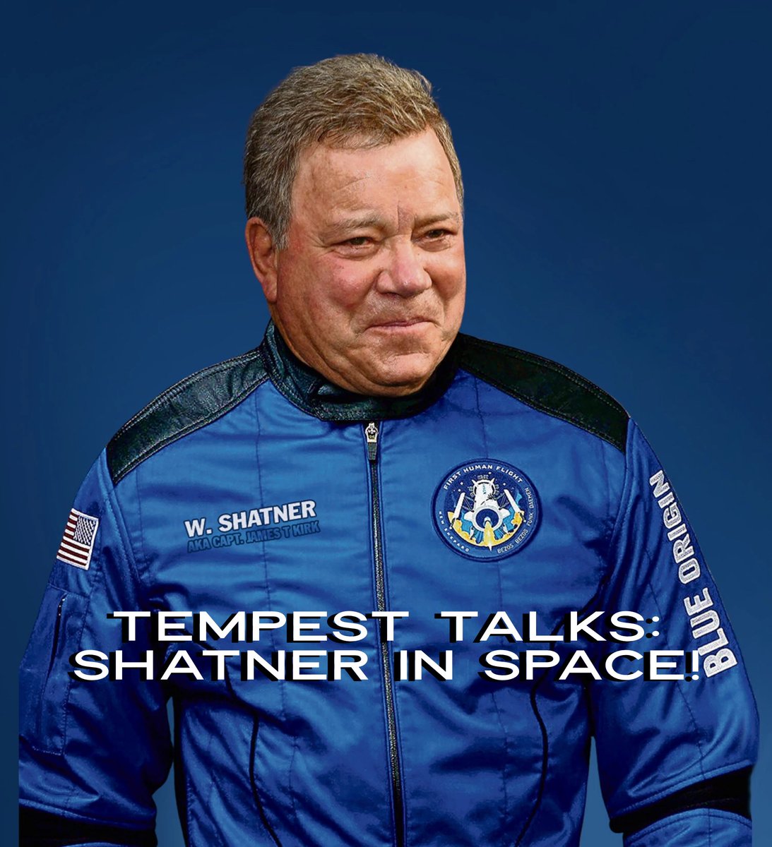 starshiptempest's tweet photo. Join us for another #TempestTalks bonus episode! This time, listen as we discuss William Shatner going to space, our commentary as it actually happens, and some excited chatting afterward!
https://t.co/4NTw3HuIW8 #StarshipTempest #BlueHorizon #ShatnerInSpace #WilliamShatner https://t.co/p7O37SjPlN