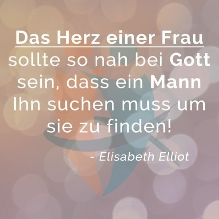 Jesusliebtdich's tweet photo. Das #Herz einer #Frau sollte so nah bei #Gott sein, dass ein #Mann Ihn suchen muss um sie zu finden!
~ Elisabeth Elliot ~
#Zitat #Sprüche #Spuch #Weisheit #Sinnspruch #Bibel #Jesus https://t.co/lKdsD5fJ5s