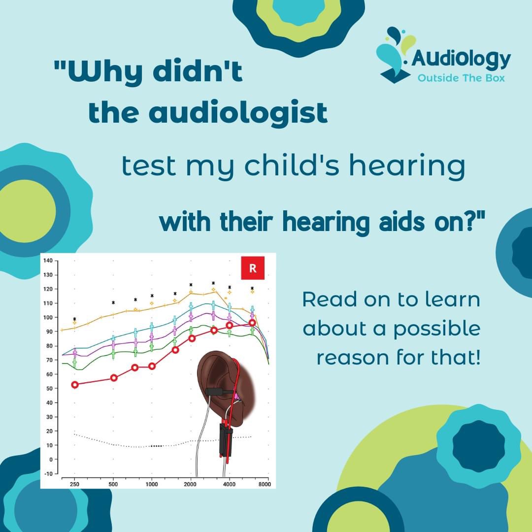 AudOTB's tweet photo. Today's question: "My daughter's audiologist didn't do an audiogram with her hearing aids on. Why not?" There's a good reason that an audiologist might not do this. Read on to learn more! https://t.co/d4OcI9lTtk
