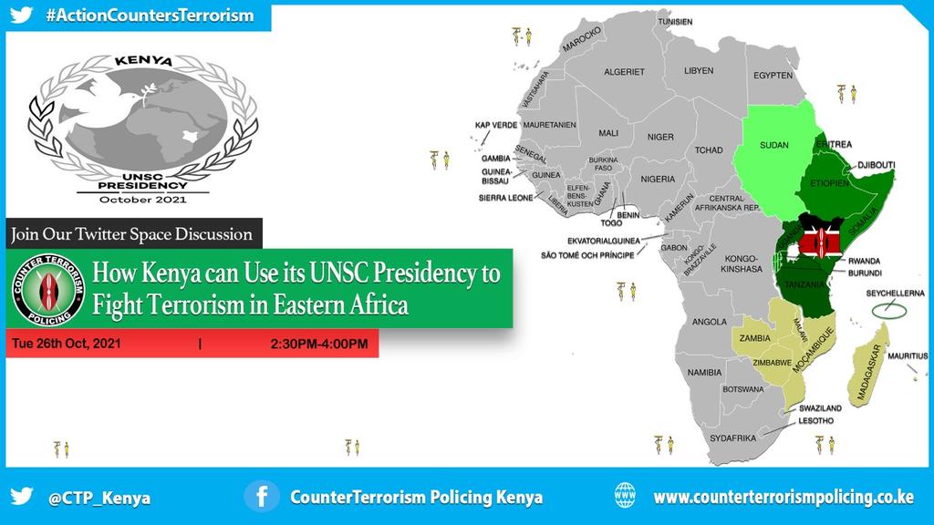 CTP_Kenya's tweet photo. #KenyaUNSCPresidency provides global platform to bolster Kenya efforts in fighting terrorism in #EasternAfrica.
Join @CTP_Kenya Twitter Spaces on How Kenya Can Use Its UNSC Presidency to Fight Terrorism in Eastern Africa on 26.10.2021 at 2:30PM.
#ActionCountersTerrorism 
@ItsPOS https://t.co/dOGQLX5WYc