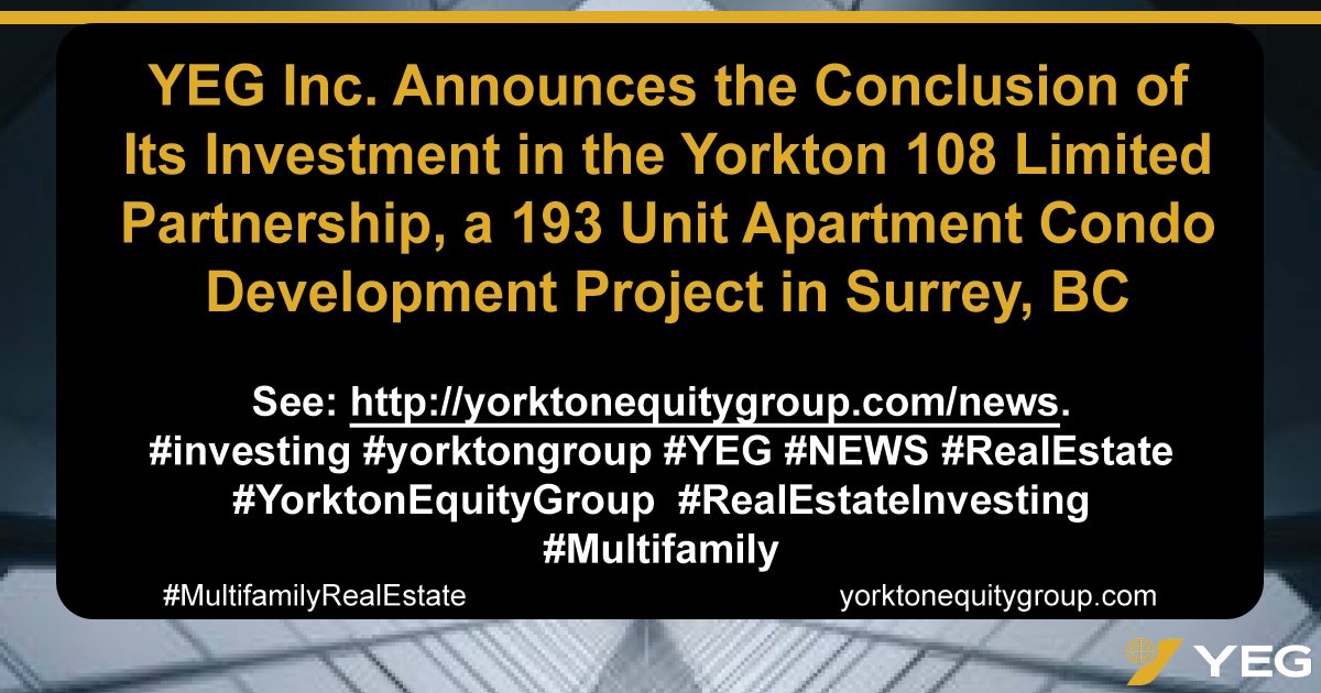 YorktonGroup's tweet photo. YEG Inc. Announces the Conclusion of Its Investment in the Yorkton 108 Ltd Partnership, a 193 Unit Apartment Condo Development Project in Surrey, BC See: https://t.co/B8QZAsXfBI. #investing #yorktongroup #YEG #NEWS #RealEstate #YorktonEquityGroup #RealEstateInvesting #Multifamily https://t.co/ZyINacXwK4