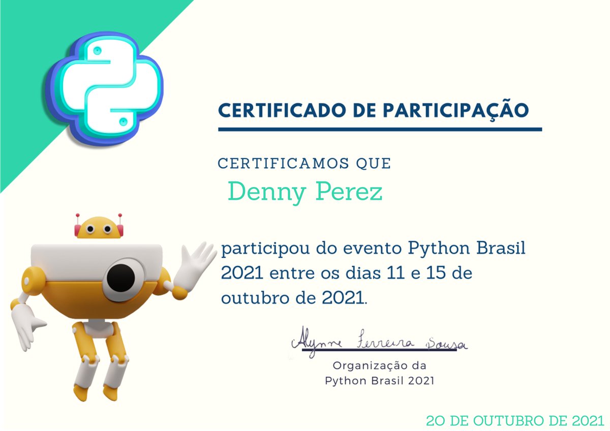 dennyperez18's tweet photo. ¿Un certificado de participación? 😀🙈 🎉
La verdad que la @pythonbrasil fue un super evento y aún sigue sorprendiéndonos. Gracias a todo el equipo organizador. Hicieron un excelente trabajo 🙌👏👏👏
#PyBR2021 https://t.co/iZNWftYOMk