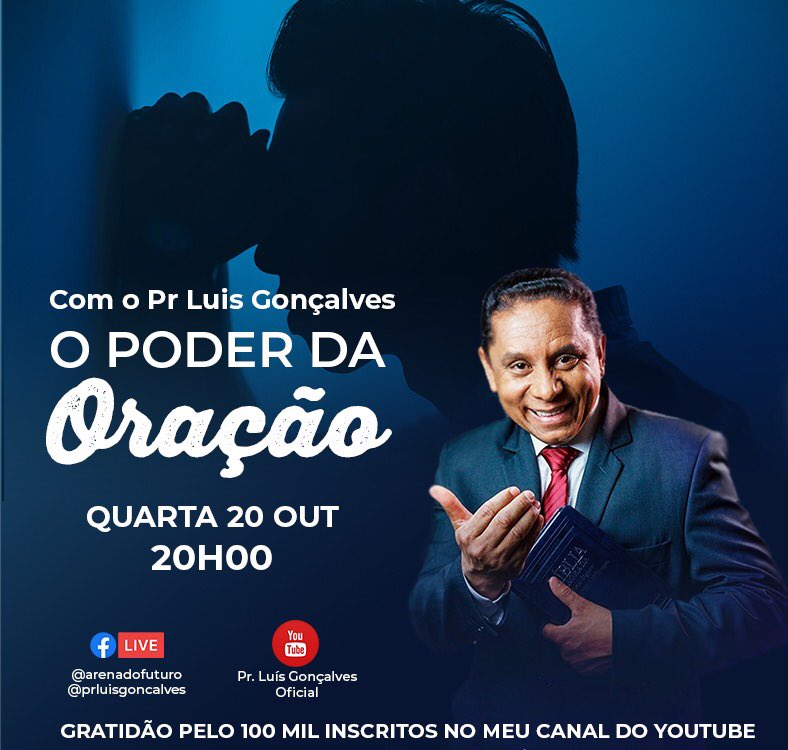 arenadofuturo's tweet image. LIVE ESPECIAL. Hoje as 20 horas, farei uma mensagem especial sobre #OPoderDaOração. Você é o meu convidado especial. Facebook @arenadofuturo e @prluisgoncalves e pelo meu canal do YouTube. Espero você! @evangelismodsa