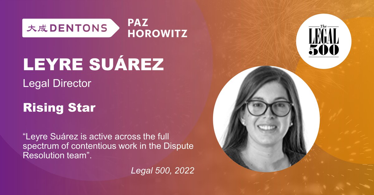 Estamos felices de anunciar que nuestra Directora Legal <a href="/leyresuarez/">Leyre Suárez</a> ha sido reconocida por <a href="/thelegal500/">The Legal 500</a> 2022 como Rising Star en el área de #ResolucióndeConflictos.
¡Felicitaciones!

#latinamerica #lawyers #rankings #DentonsPazHorowitz #Ecuador #legal